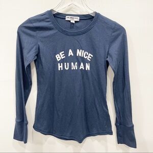 Suburban Riot Be A Nice Human Long Sleeve Tee Top Blue Medium Cotton Blend